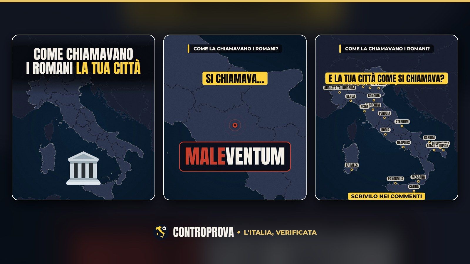 Tre fotogrammi del video: la mappa dell'Italia con l'icona di un tempio classico e il titolo «Come chiamavano i Romani la tua città»; la mappa della Campania con un punto rosso, la scritta «Si chiamava...» e il nome «Maleventum» con «Male» in rosso; la mappa dell'Italia con i nomi latini delle città e la domanda «E la tua città come si chiamava?»